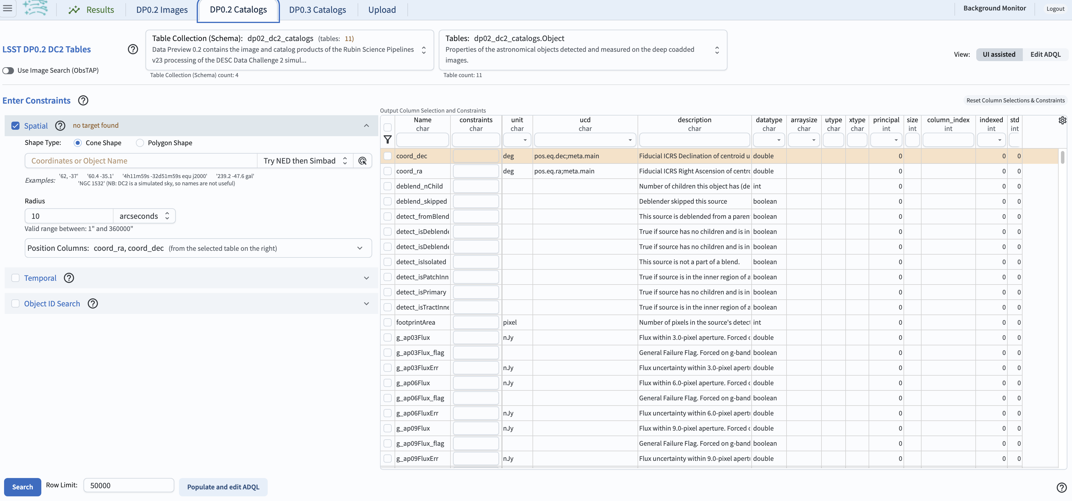 Screenshot of the default view of the rubin science platform portal interface for single table queries. From this window the user can select the type of search, tables to search, select various constraints, and can select the number of rows to return.